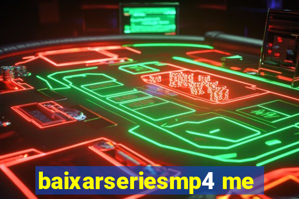 baixarseriesmp4 me